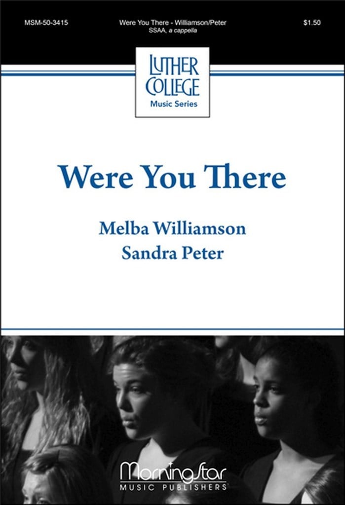 Were You There